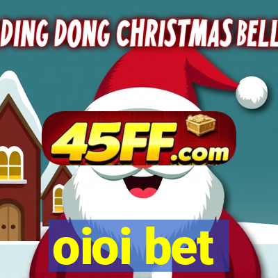 oioi bet